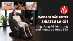 công nghệ massage bấm huyệt shiatsu trong ghế massage