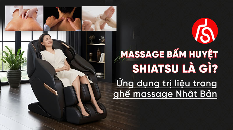 công nghệ massage bấm huyệt shiatsu trong ghế massage