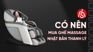 có nên mua ghế massage nhật bản thanh lý giá rẻ