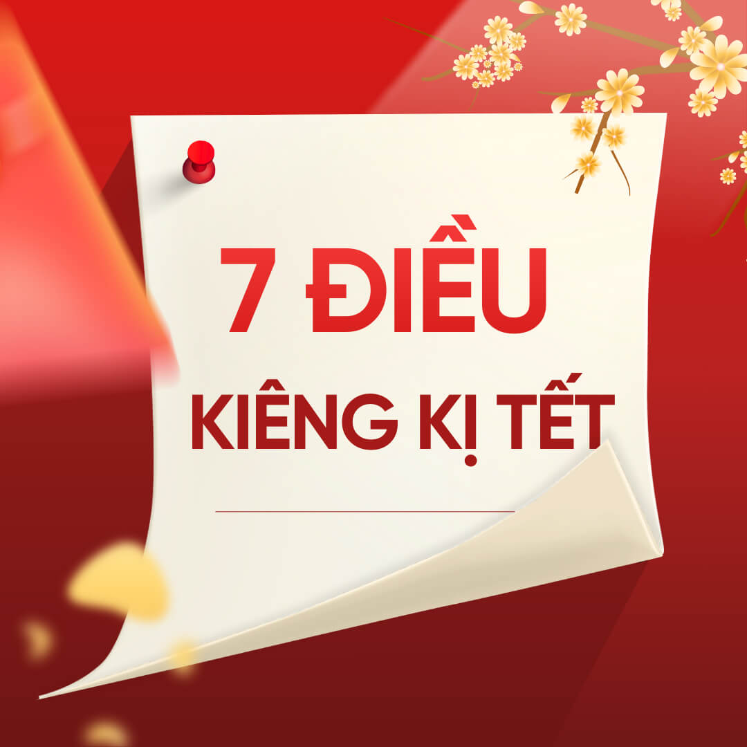 Top các điều kiêng kỵ ngày tết tuyệt đối nên tránh 2026