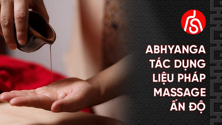 Massage-Abhyanga-Ấn-Độ-là-gì-Quy-trình-và-tác-dụng-hỗ-trợ-sức-khỏe