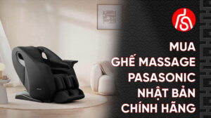 Làm thế nào để mua được ghế massage Panasonic Nhật Bản chính hãng?