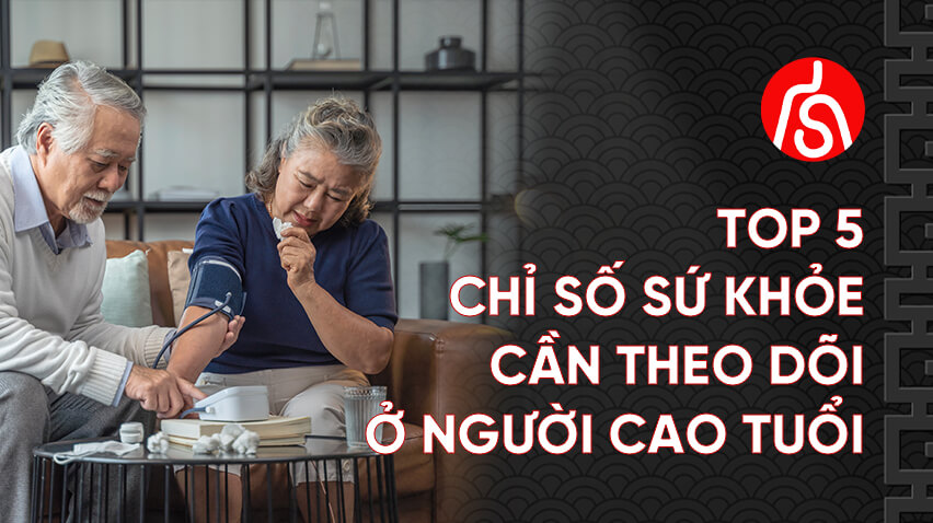 TOP-5-chỉ-số-sức-khỏe-của-người-cao-tuổi-cần-phải-theo-dõi-thường-xuyên